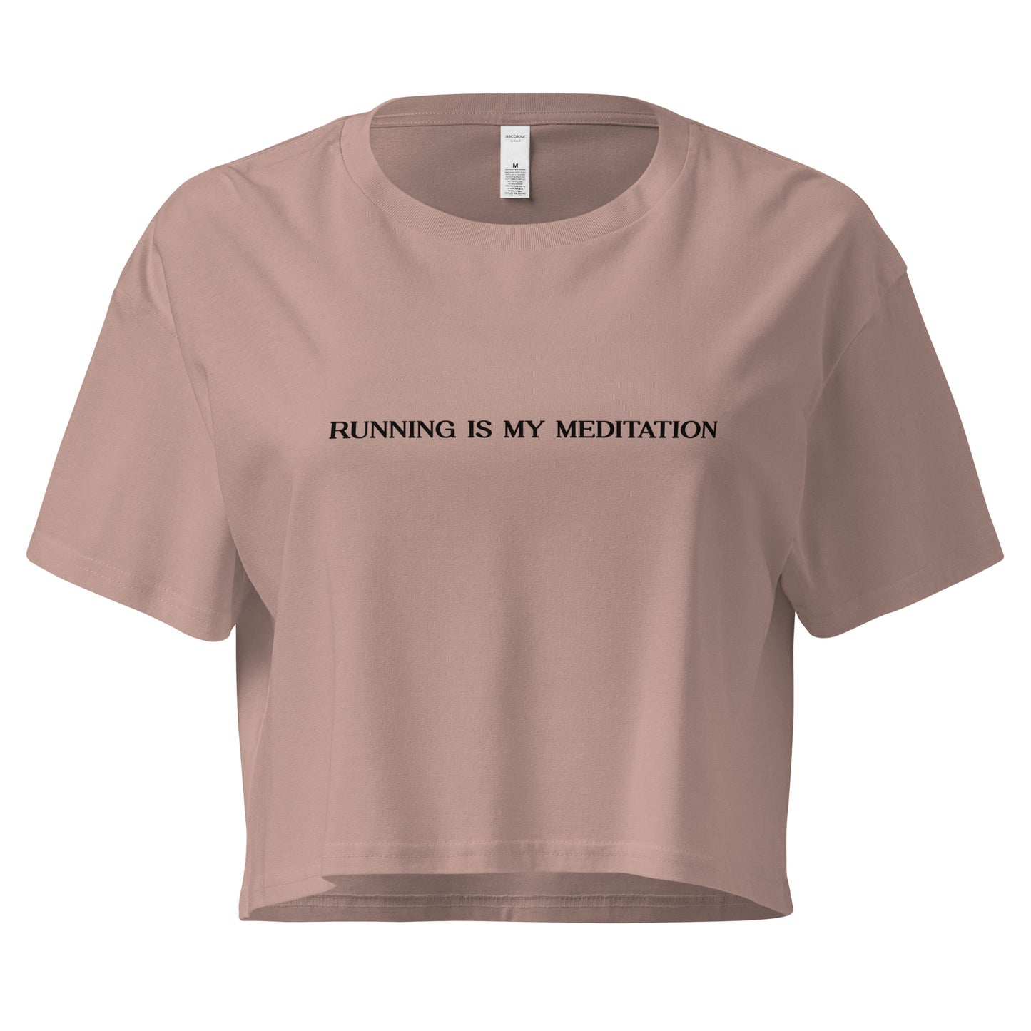 Running is my meditation - crop top