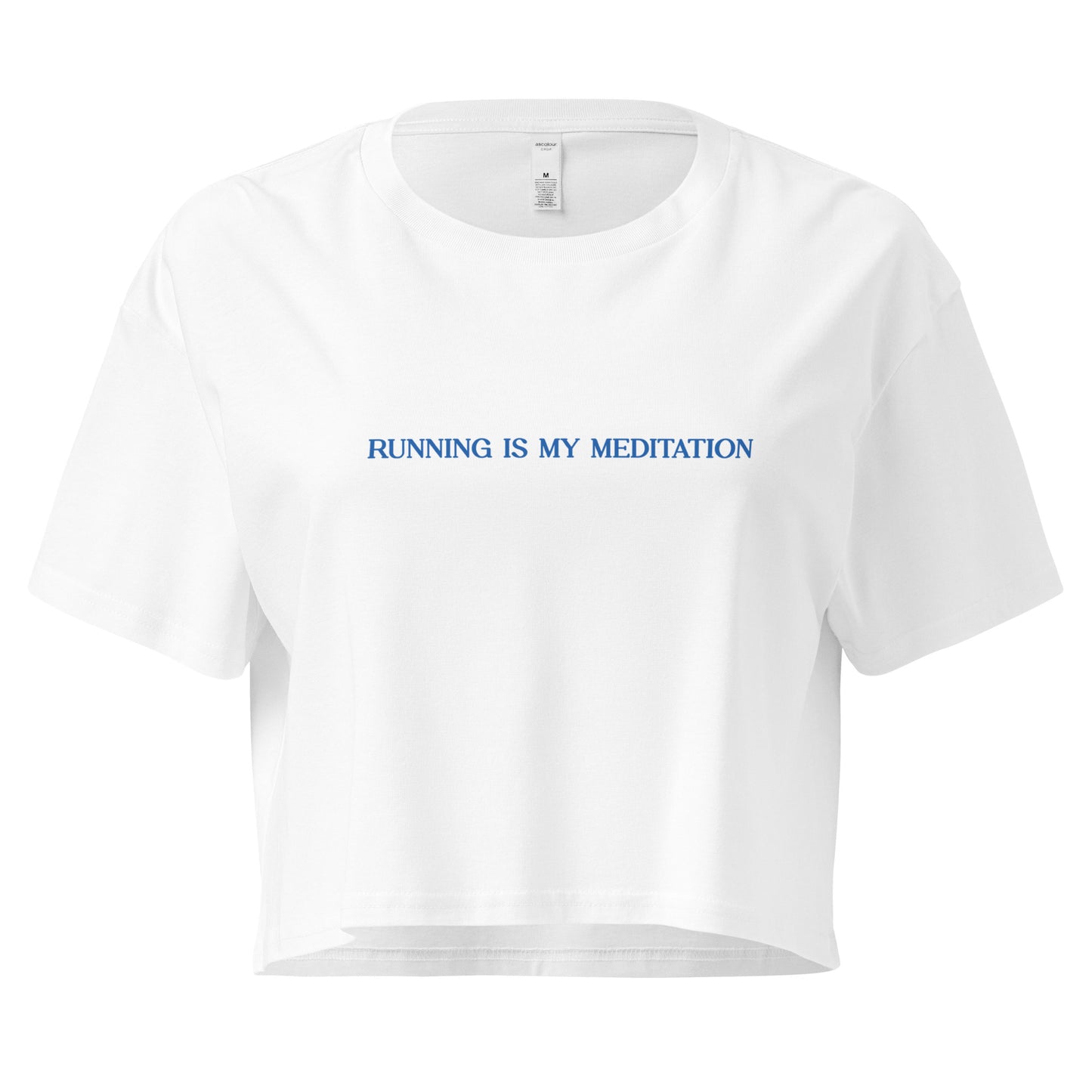 Running is my meditation - crop top